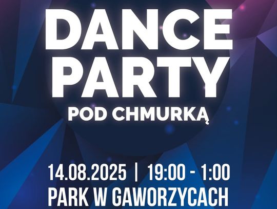 𝗗𝗔𝗡𝗖𝗘 𝗣𝗔𝗥𝗧𝗬 pod chmurką!