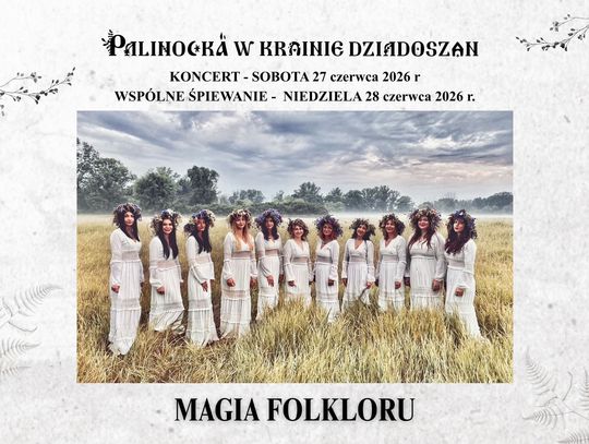 Już niebawem kolejna edycja Palinocki w Krainie Dziadoszan Już niebawem kolejna edycja Palinocki w Krainie Dziadoszan