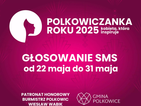 Polkowiczanka Roku. Głosujemy!