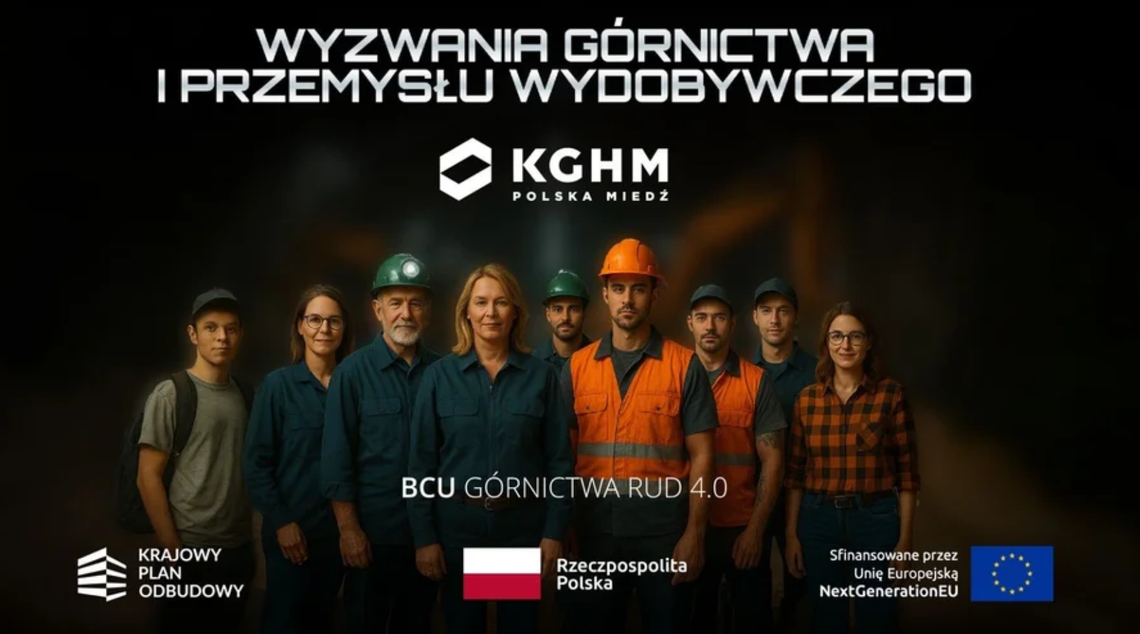 Nowoczesne górnictwo i przemysł wydobywczy – KGHM wspiera rozwój zawodowy Nowoczesne górnictwo i przemysł wydobywczy – KGHM wspiera rozwój zawodowy