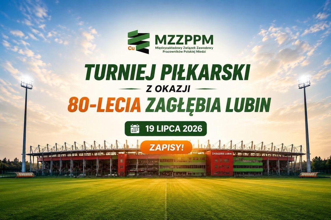 Sportowe święto w Lubinie: Turniej na 80-lecie Zagłębia Sportowe święto w Lubinie: Turniej na 80-lecie Zagłębia
